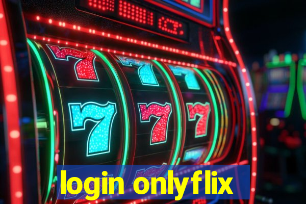 login onlyflix